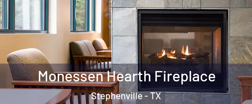  Monessen Hearth Fireplace Stephenville - TX
