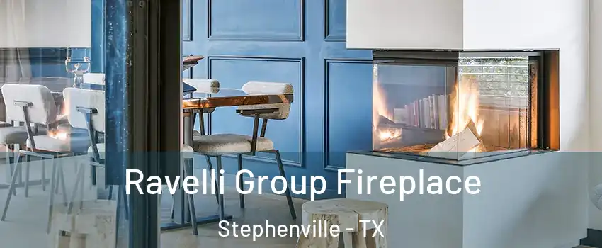  Ravelli Group Fireplace Stephenville - TX